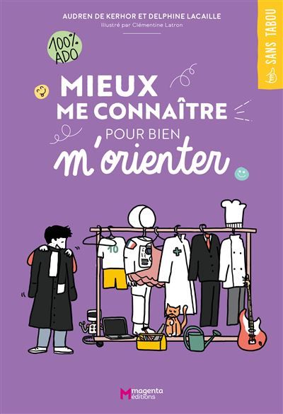 Mieux me connaître pour bien m'orienter - Clémentine Latron