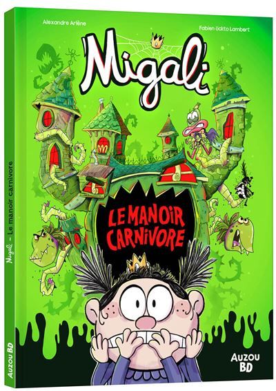 Migali - Tome HS - Le Manoir Carnivore - Le Manoir Carnivore - Fabien Ockto Lambert