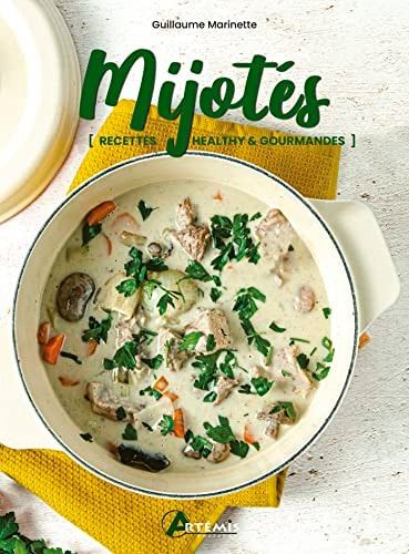 Mijotés Recettes healthy & gourmandes