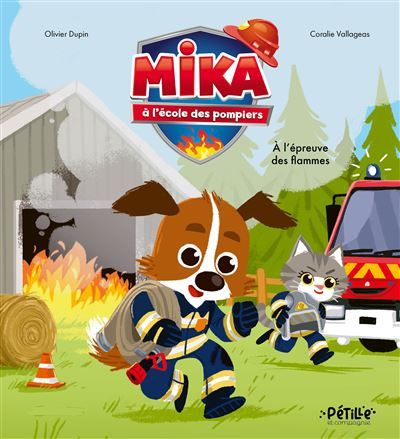 Mika à l'école des pompiers - À l'épreuve des flammes