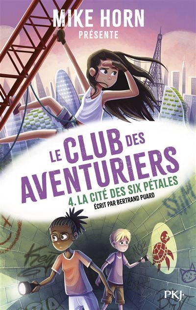 Mike Horn : le club des aventuriers - Tome 4 La cité des six pétales
