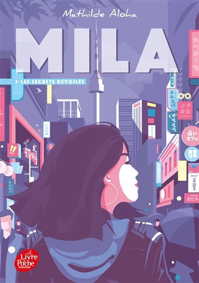 Mila - Tome 2 Les secrets dévoilés