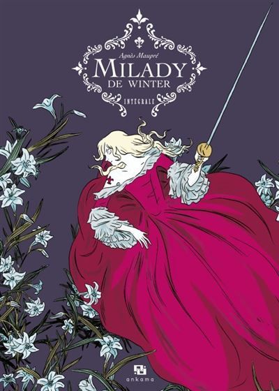 Milady de Winter Intégrale L'intégrale