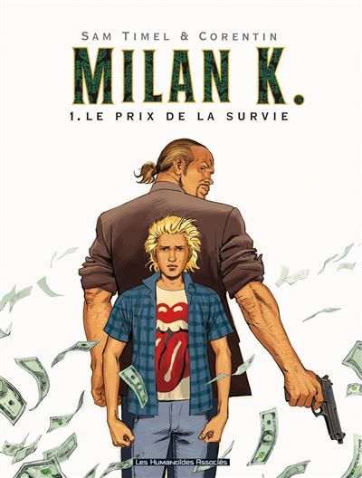 Milan K. T01 Le Prix de la survie