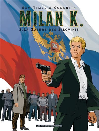 Milan K. T03 La Guerre des Silovikis