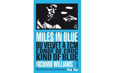 Miles in Blue Du Velvet à ECM ? L?onde de choc Kind of Blue