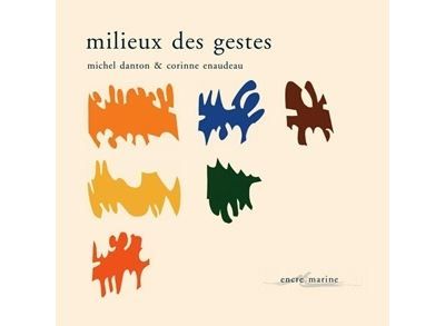 Milieux des gestes