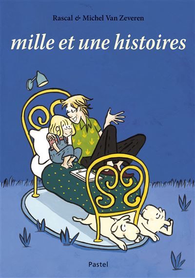 Mille et une histoires - Michel Van Zeveren