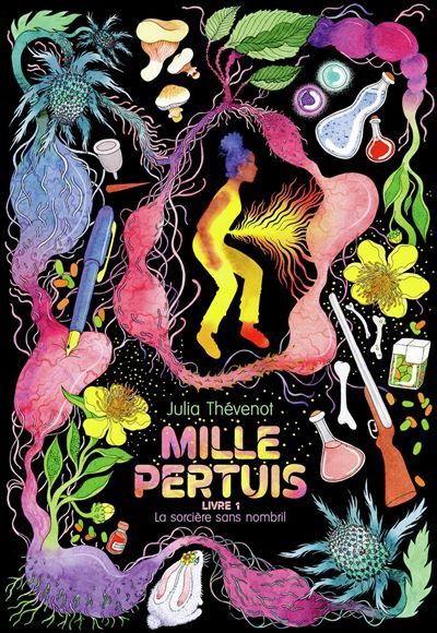 Mille Pertuis La sorcière sans nombril