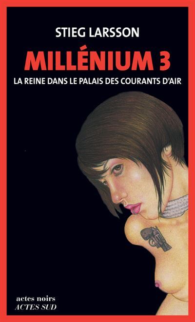Millénium 3 - La Reine dans le palais des courants d'air