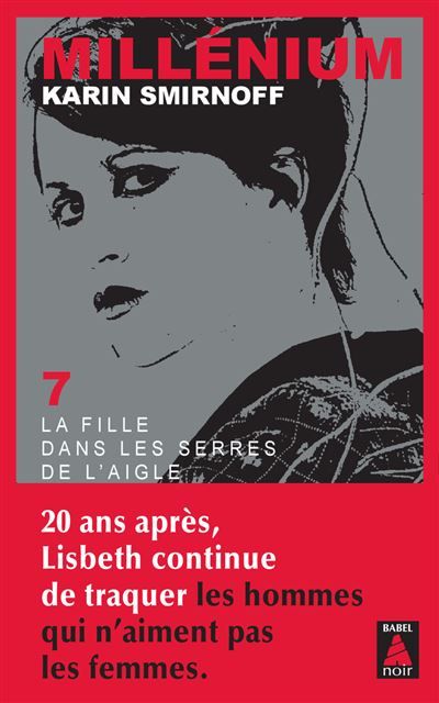 Millénium 7 - La Fille dans les serres de l'aigle