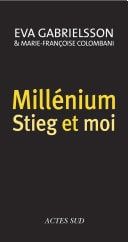 Millénium, Stieg et moi