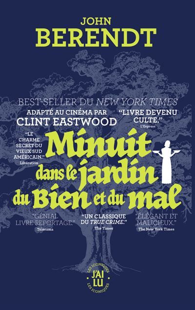 Minuit dans le jardin du bien et du mal Savannah, Géorgie, chronique d'une ville