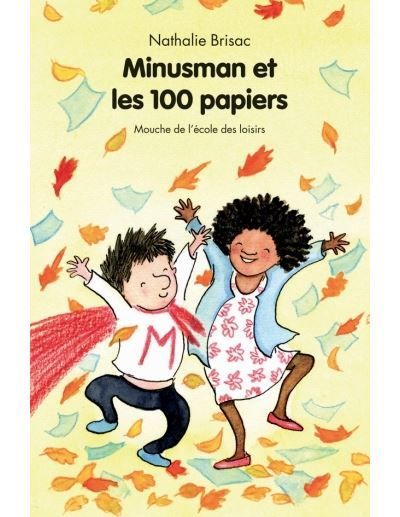 Minusman et les 100 papiers