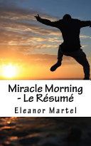 Miracle Morning - Le Résumé