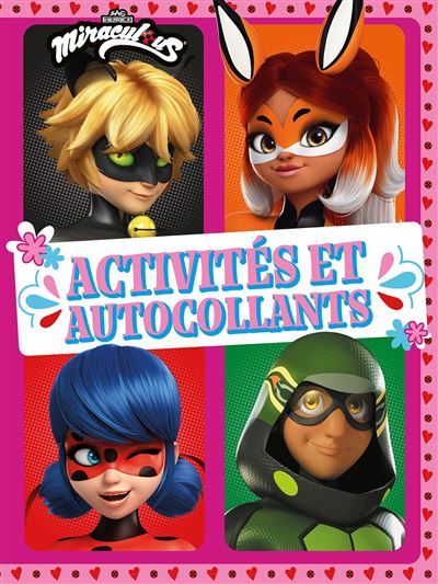 Miraculous - Activités et autocollants Livre d'activités et autocollants