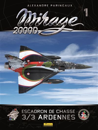 Mirage 2000D : Escadron de chasse 3/3 Ardennes - Yvan Fernandez