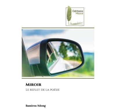 Miroir Le reflet de la poésie
