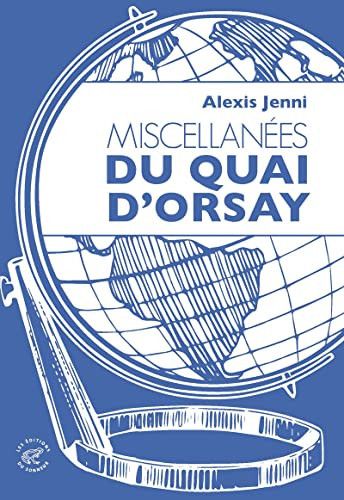 Couverture de Miscellanées du Quai d'Orsay par Alexis Jenni