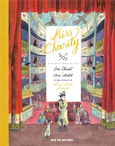 Miss Charity T2 : Le petit théâtre de la vie - Anne Montel