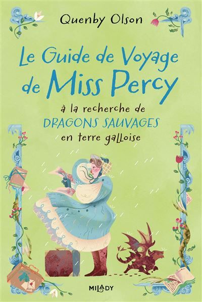 Miss Percy, T2 : Le Guide de voyage de Miss Percy A la recherche de dragons sauvages en terre galloise