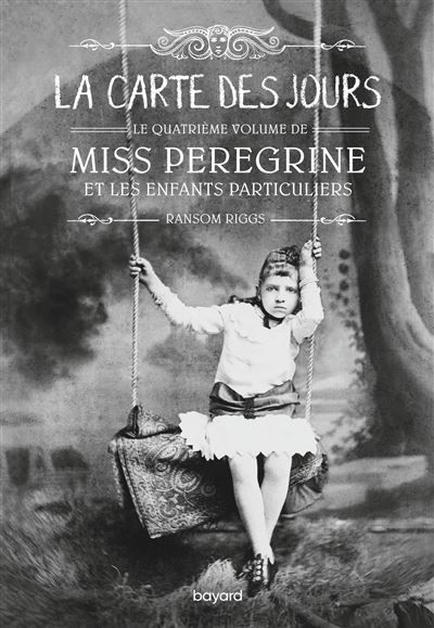 Miss Peregrine, Tome 04 Miss Peregrine T04 - La carte des jours - poche