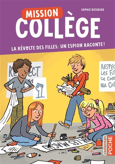 Mission Collège La révolte des filles : un espion raconte !