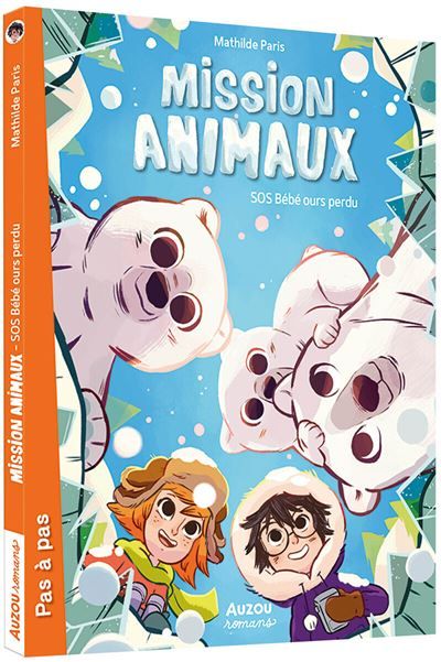 Missions animaux - Tome 07 SOS Bébé ours perdu
