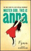 Mister God, this is Anna