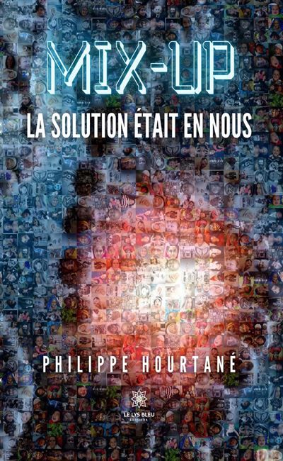 Mix-up La solution était en nous