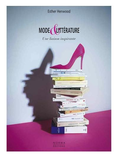 Mode & Littérature Une Liaison Inspirante