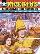 Moebius Oeuvres : L'Homme du Ciguri USA