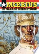 Moebius Oeuvres : Le Garage hermétique USA