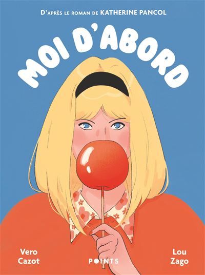 Moi d'abord - Roman graphique