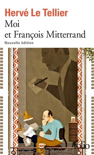 Moi et François Mitterrand Suivi de Moi et Jacques Chirac, Moi et Sarkozy, Moi et François Hollande, Moi et Emmanuel Macron