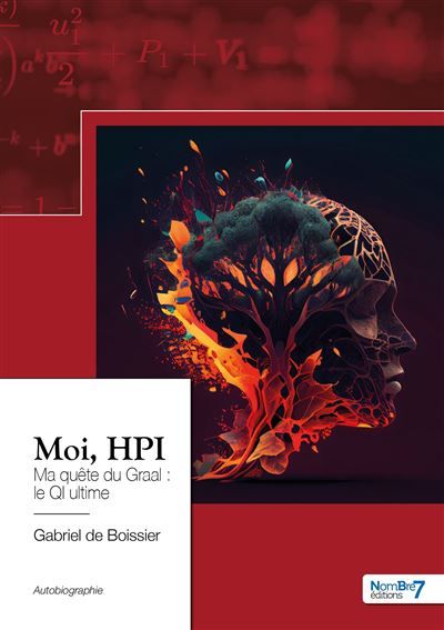 Moi, HPI Ma quête du Graal : le QI ultime