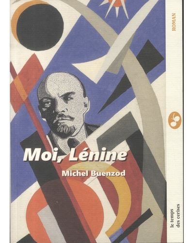 Moi, Lénine
