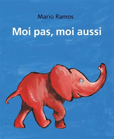 Moi pas, moi aussi - Tome 2 Le singe et moi - L'éléphant et moi