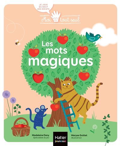 Moi tout seul - Les mots magiques Dès 1 an