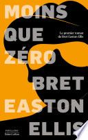 Couverture de Moins que zéro par Bret Easton Ellis