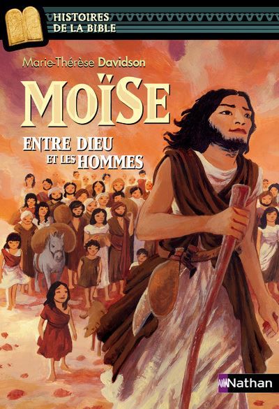 Moïse, entre Dieu et les Hommes Entre Dieu et les hommes