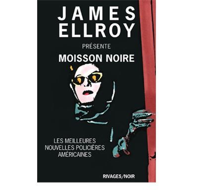 Moisson noire 2003 Les meilleures nouvelles policieres americaines