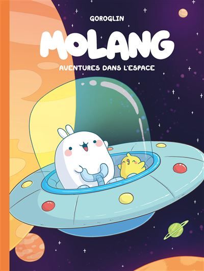 Molang - Tome 6 - Aventures dans l’espace