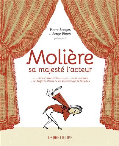 Molière, sa majesté l'acteur Livre avec 1 CD audio