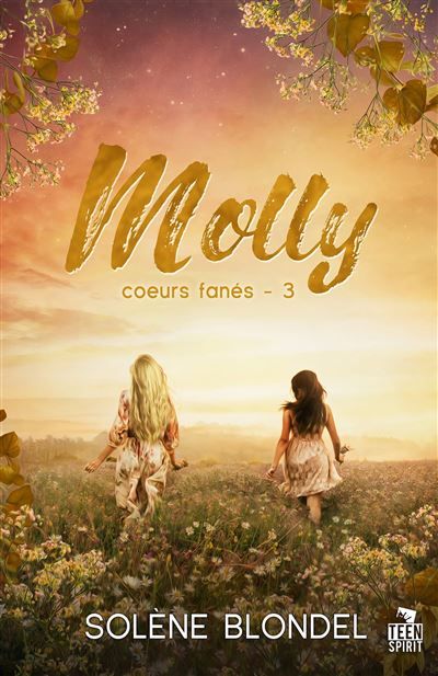 Molly Coeurs fanés, T3