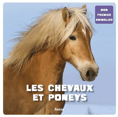 Mon 1er animalier - Chevaux et poneys