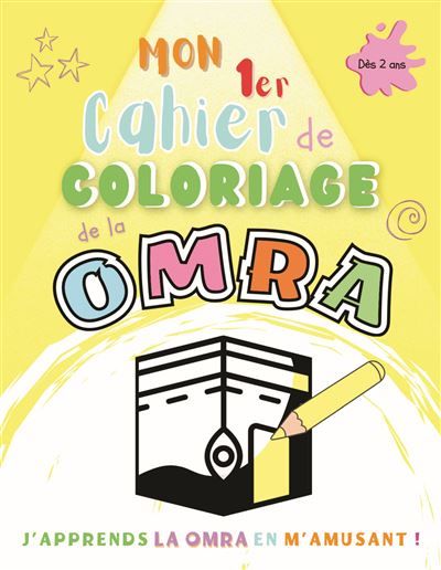 Mon 1er cahier de coloriage de la omra