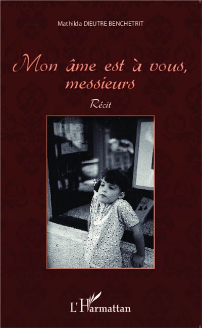 Mon âme est à vous, messieurs Récit