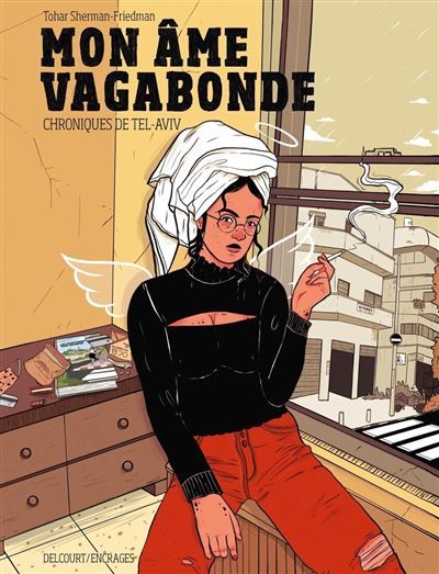 Mon âme vagabonde Chroniques de Tel-Aviv