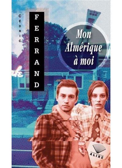 Mon Amérique à moi